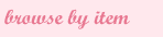 Browse by Item